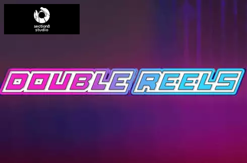 Double Reels